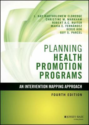 Planning Health Promotion Programs: An Interven... 111903549X Book Cover