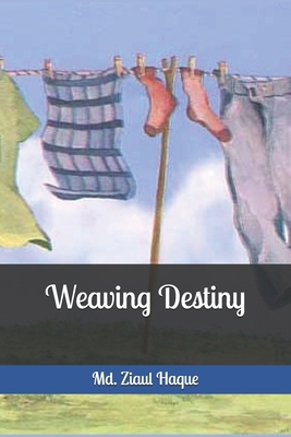 Weaving Destiny            Book Cover