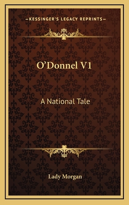 O'Donnel V1: A National Tale 1163666475 Book Cover