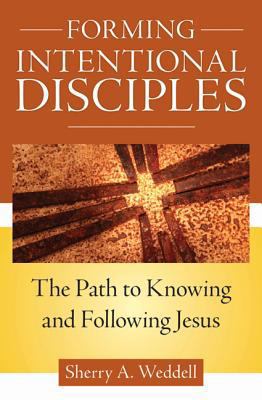 Forming Intentional Disciples: The Path to Know... 1612785905 Book Cover