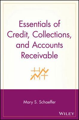 Essentials of Credit, Collections, and Accounts... 0471220744 Book Cover