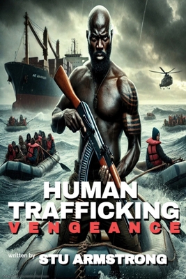 Human Trafficking: Vengeance B0DMVXY218 Book Cover