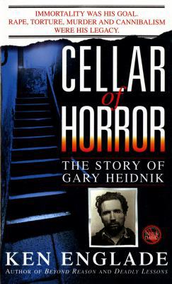 Cellar of Horror: The Story of Gary Heidnik B001VTLXAA Book Cover