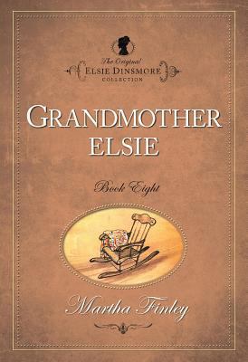 Grandmother Elsie 1598564072 Book Cover