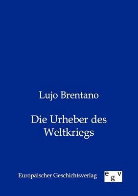 Die Urheber Des Weltkriegs [German] 3863826728 Book Cover