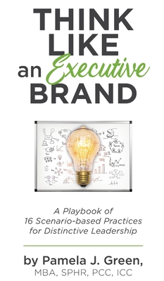 Think Like an Executive Brand: A Playbook of 16... 1737197324 Book Cover