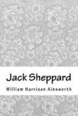 Jack Sheppard 1976330076 Book Cover
