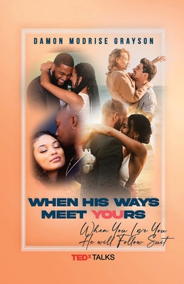 When His Ways Meet Yours 1088006515 Book Cover