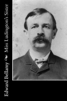 Miss Ludington's Sister 1518773230 Book Cover