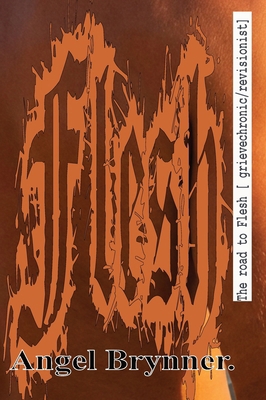 Flesh and Bone 1950077802 Book Cover