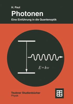 Photonen: Eine Einführung in Die Quantenoptik [German] 3519032228 Book Cover