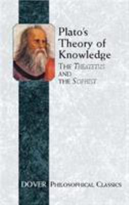 Plato's Theory of Knowledge: The Theaetetus and... 0486427633 Book Cover