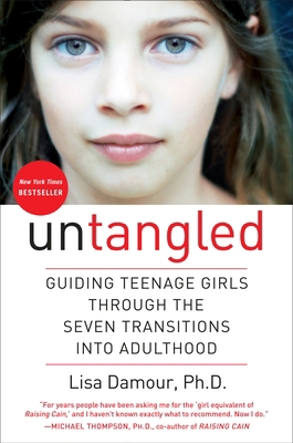 Untangled: Guiding Teenage Girls Through the Se... 0553393057 Book Cover