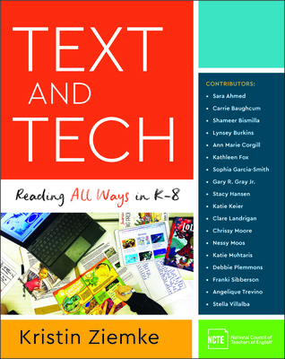 Text and Tech: Reading All Ways in K-8 081410259X Book Cover