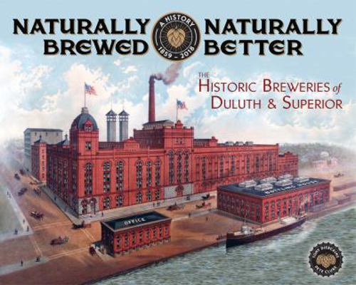 Naturally Brewed, Naturally Better: The Histori... 188731749X Book Cover