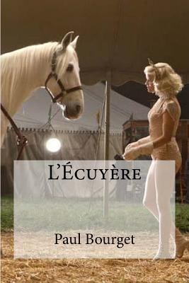 L'Ecuyere [French] 1534848800 Book Cover