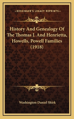 History And Genealogy Of The Thomas J. And Henr... 1164745948 Book Cover