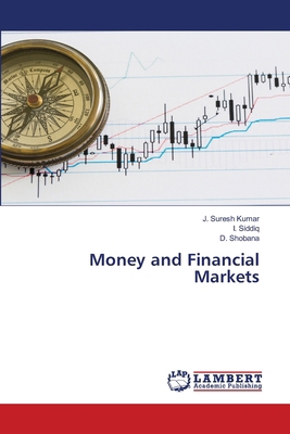 Money and Financial Markets 6208454786 Book Cover