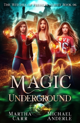 Magic Underground: An Urban Fantasy Action Adve... 1642028398 Book Cover