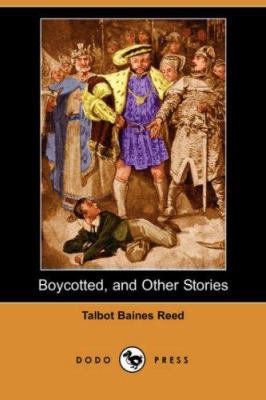 Boycotted, and Other Stories (Dodo Press) 140653790X Book Cover