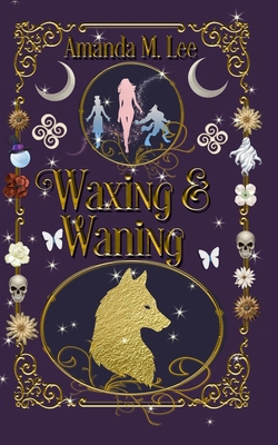 Waxing & Waning B0DV3QPPXY Book Cover