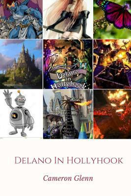 Delano in Hollyhook 1976105374 Book Cover