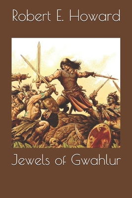 Jewels of Gwahlur 170801621X Book Cover