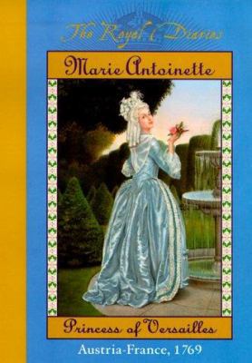 Marie Antoinette: Princess of Versailles; Austr... 0439076668 Book Cover