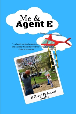 Me & Agent E B0BM3Z46NL Book Cover