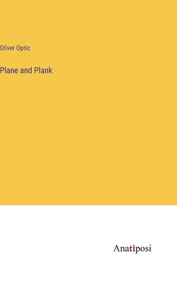 Plane and Plank 3382181452 Book Cover