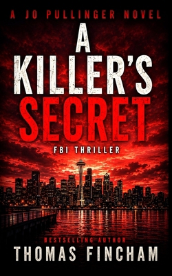 A Killer's Secret: FBI Mystery Thriller B0DDPNVMHV Book Cover