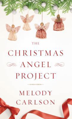 The Christmas Angel Project [Large Print] 1410494845 Book Cover