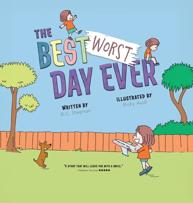 The Best Worst Day Ever: A Children's Book That... 195895800X Book Cover