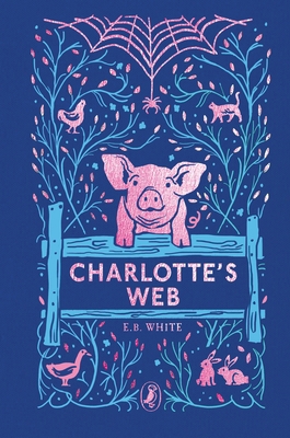 Charlotte's Web: 70th Anniversary Edition 0241568811 Book Cover