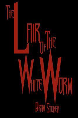 The Lair Of The White Worm: Cool Collector's Ed... 1441412948 Book Cover