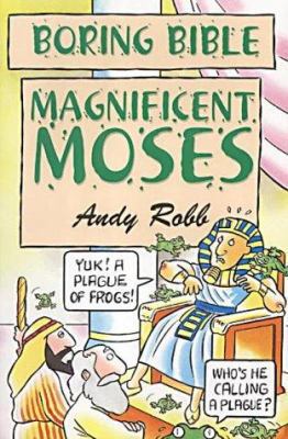 Magnificent Moses 1842980432 Book Cover