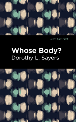 Whose Body? 1513278606 Book Cover