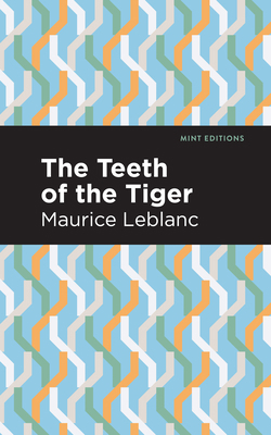 The Teeth of the Tiger 1513292412 Book Cover