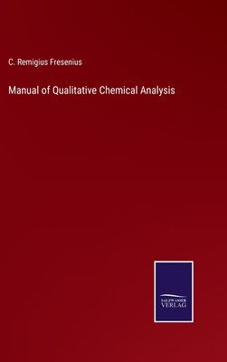Manual of Qualitative Chemical Analysis 3752553952 Book Cover