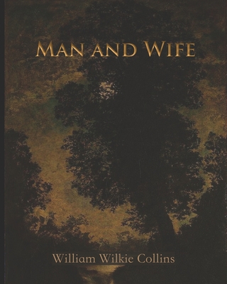 Man and Wife (Annotated) B088N41RKW Book Cover