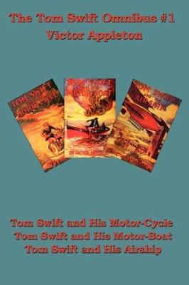 Tom Swift and His Motor-Cycle, Tom Swift and Hi... 1604590971 Book Cover