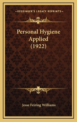 Personal Hygiene Applied (1922) 1165049597 Book Cover