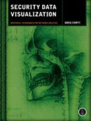 Security Data Visualization: Graphical Techniqu... 1593271433 Book Cover