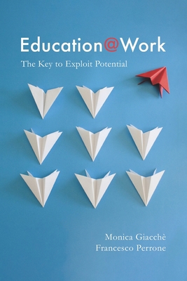 Education@Work: The Key to Exploit Potential B098S1DXGM Book Cover
