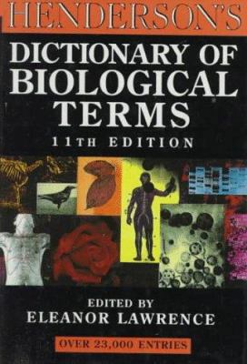 Henderson's Dictionary of Biological Terms 0470235071 Book Cover