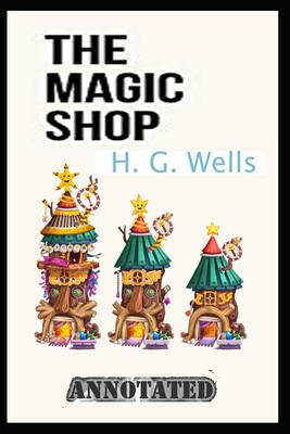 The Magic Shop Annotated B08TQ78R5L Book Cover