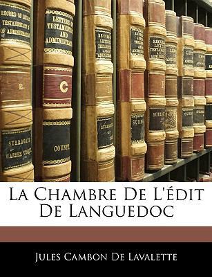La Chambre de l'Édit de Languedoc [French] 1144788153 Book Cover