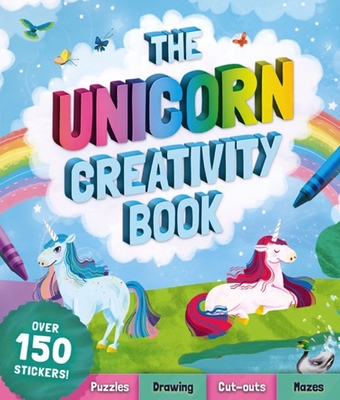 The Unicorn Creativity Book [With Stickers] 1783123842 Book Cover