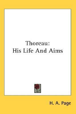Thoreau: His Life And Aims 1428603107 Book Cover