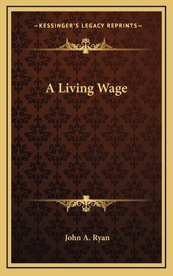 A Living Wage 1163659118 Book Cover